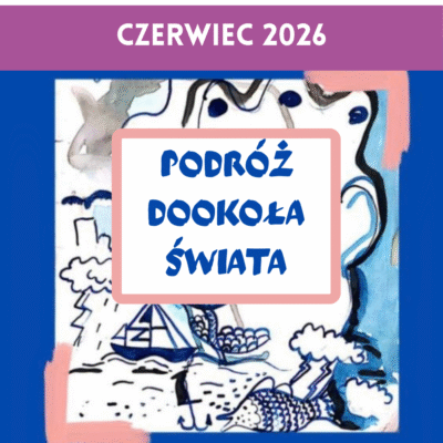 VII Ogólnopolski konkurs malarski ,,Podróż dookoła świata