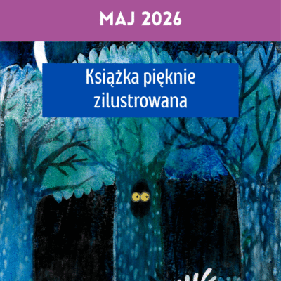 VII Ogólnopolski konkurs plastyczny ,,Książka pięknie zilustrowana - co kryje się w ciemności?” 	