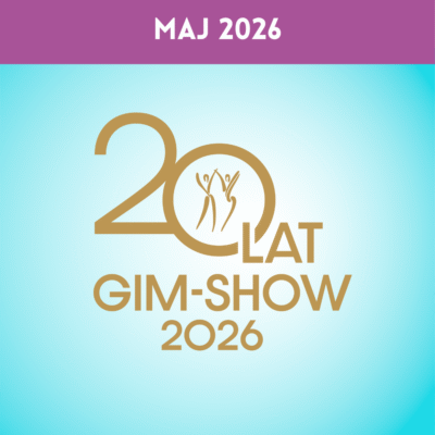 XX Międzynarodowy Festiwal Formacji Gimnastyczno -Tanecznych Gim Show 2026
